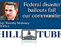 Disaster bailouts fail our communities