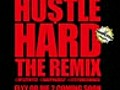 Certiflyyed - Hustle Hard(remix)