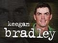 Outside the Ropes: Keegan Bradley