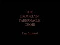 Brooklyn Tabernacle Choir - I&acute;m Amazed