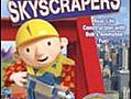 Bob the Builder: On Site - Skyscrapers