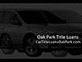 Powerful video on Oak Park Title Loans