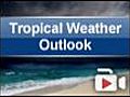 Steve’s Tropical Outlook