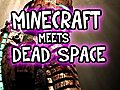 Minecraft Solo: Dead Craft Adventurecraft Demo w/Nova (Minecraft meets Dead Space)