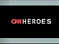 CNN Heroes: Making a difference