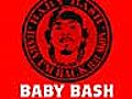 Baby Bash - Baby,  I’m Back