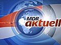 MDR aktuell 16:00 Uhr