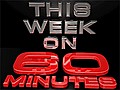 This Week on 60 Minutes