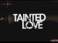 Tainted Love: Episode 2
