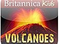 Volcanoes by Encyclopeadia Britannica