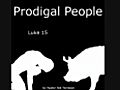 Prodigal People