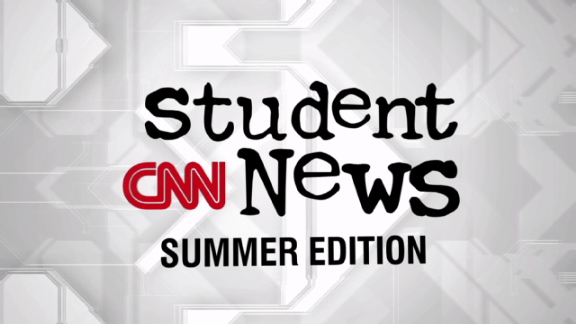 CNN Student News Summer Edition - 7\/14\/11