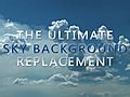 The Ultimate Sky Background Replacement Demo Reel