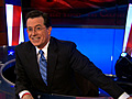 Colbert Report: 06054 Pt. 1