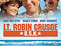 Lt. Robin Crusoe,  U.S.N.