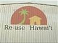 Re-Use Hawaii