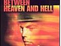 Between Heaven and Hell