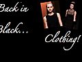 Back In Black...Clothing!