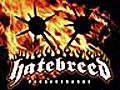 Hatebreed - I Will Be Heard