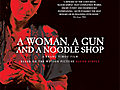 A Woman,  a Gun and a Noodle Shop