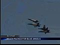 7/9 - Crowds Packed Pensacola Beach for Blue Angels