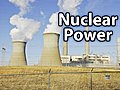 Nuclear Power And You