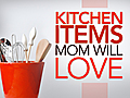 Kitchen Items Mom Will Love