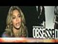 Beyonce Talks Obsessed