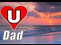 FATHER’S DAY 2011 #1 Happy E-card Relaxing Piano Music + Beautiful Beaches 4 Dad song video best
