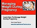 Weight Management While Pregnant