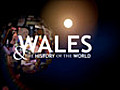 Wales and the History of the World: Firsts