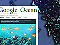 Dive into Google Ocean