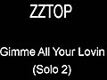 Leçon de guitare Gimme All Your Lovin Solo 2 de ZZTOP