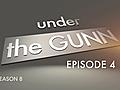 Under the Gunn: Episode 4