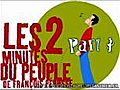 2 minutes du peuple,  Partie 1