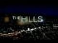 The Hills   302   Big Girls Don’t Cry