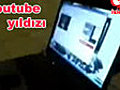 Yeni youtube yıldızı