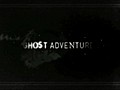 Ghost Adventures - Bad Stuff