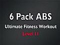 6 Pack Level 11 Abs Ultimate Fitness Workout