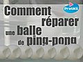 Comment regonfler une balle de ping-pong