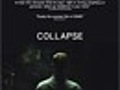 Collapse - Trailer