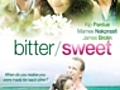 Bitter / Sweet