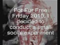 THE FUR FREE FRIDAY PROJECT