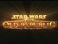 Star Wars: Old Republic video