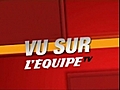 Vu sur L’Equipe TV (29/06/10)