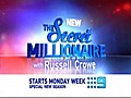 The Secret Millionaire: Starts Monday 9.30pm