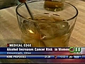 Alcohol Can Raise Women’s Risk for Pancreatic Cancer