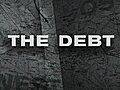 The Debt