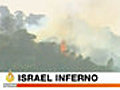 Israel Inferno of &quot;Unprecedented Proportions&quot;