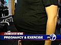 New exercise guidelines for pregnant women